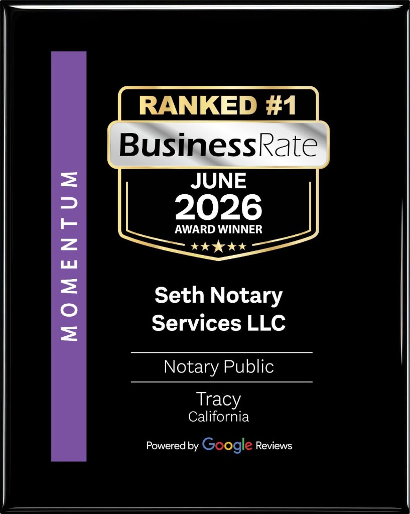BusinessRate Ranked #1 June 2026 Award Winner plaque for Seth Notary Services LLC, Notary Public in Tracy, California, powered by Google Reviews